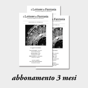 Abbonamento al Lettore di Fantasia: 3 mesi
